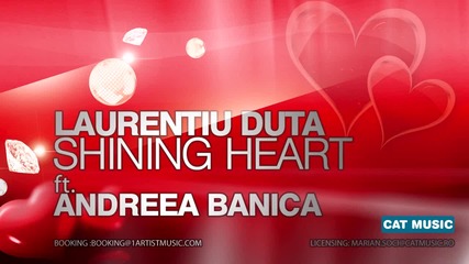 Laurentiu Duta - Shining Heart ft. Andreea Banica