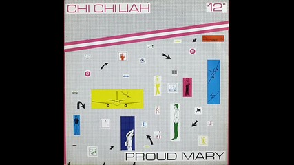 Chi Chi Liah- Proud Mary[cover] 1983