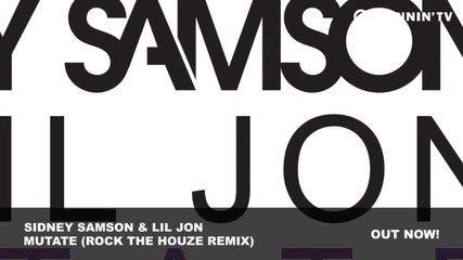 Sidney Samson & Lil Jon - Mutate ( Remix )