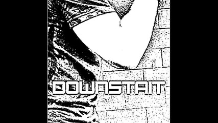 Downstait - Say It To My Face