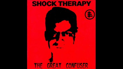 Shock Therapy - Me, Myself and I