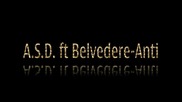 A.s.d. ft. Belvedere - Анти 2 0 1 3