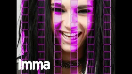 { Bill Kaulitz ; Tik Tok. ¦ }