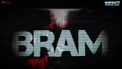 Bram Custom Tna Entrance Video - " Catatonic " (1080p)