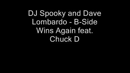 Dj Spooky and Dave Lombardo - B - Side Wins Again feat. Chuck D 