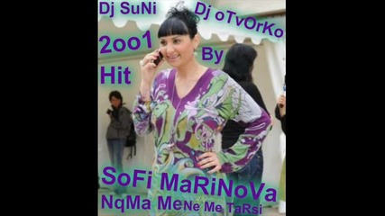 Sofi Marinova 2o01 Dj otvorko & Dj Suni