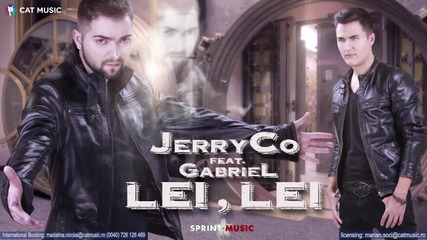 Jerryco feat. Gabriel - Lei, Lei (official Single Hq)