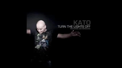 Kato feat. Jon - Turn The Lights Off (radio Edit)