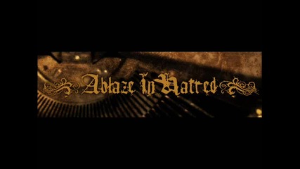 Ablaze in Hatred ~ Constant Stillness