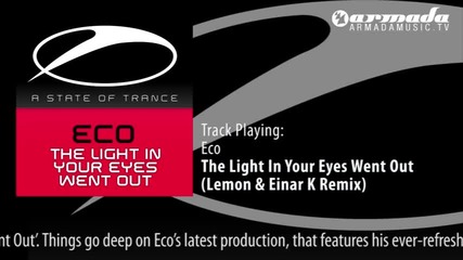 Eco - The Light In Your Eyes Went Out (lemon & Einar K Remix)