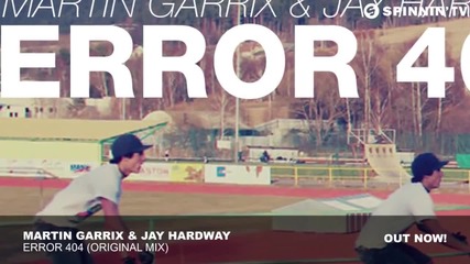 Martin Garrix & Jay Hardway - Error 404 ( Original Mix )