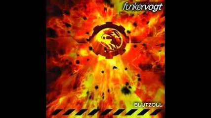Funker Vogt - Fire and Forget