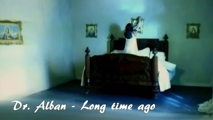 Dr. Alban - Long Time Ago