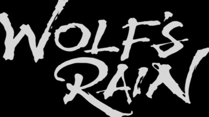 Wolf s Rain - The Complete Series - Blu-ray Trailer Hd