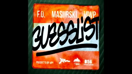 Масурски ft. F.o. and Mwp - Guess list