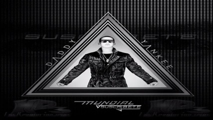 *new* Daddy Yankee - La Senal 