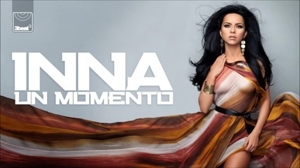 Inna - Un Momento (hi Def Remix)