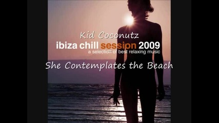Kid Coconutz - She Contemplates The Beach 