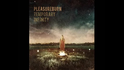 Pleasureburn - Goodbye