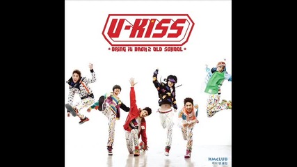 U Kiss - 03. Talk To Me - 2 Mini Album - Bring It Back 2 Old School 030209