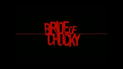 Trailer - Bride Of Chucky (1999)