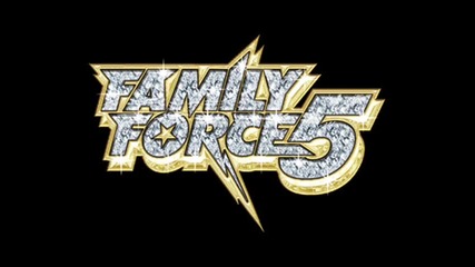 Family Force 5 - Love Addict
