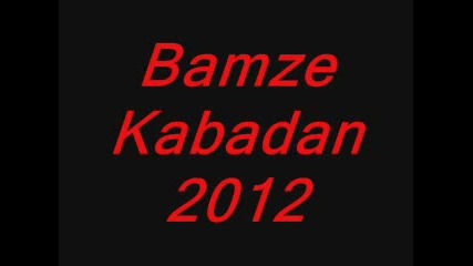 Bamze Kabadan 2012 - Youtube
