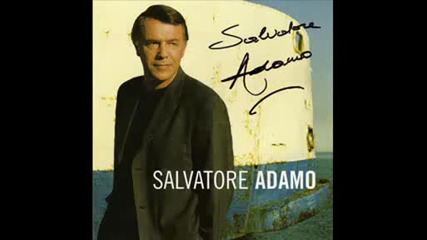 Adamo Salvatore - Non Voglio Nascondermi In Italiano