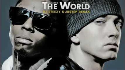 New 2011 - Lil Wayne Eminem - The World