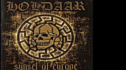Holdaar - Sunset Of Europe