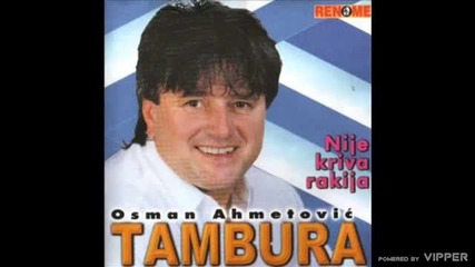 Osman Ahmetovic Tambura - Hej tesko je - (audio 2000)