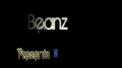 intro for ddfffff aka beanz