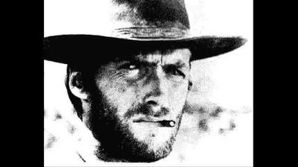 For A Few Dollars More (theme by Ennio Morricone) 