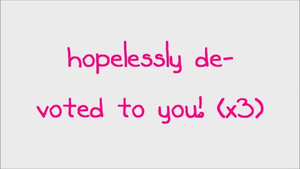 Glee - Hopelessly Devoted To You (lyrics) Hd