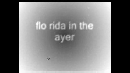 Flo - Rida - In The Ayer
