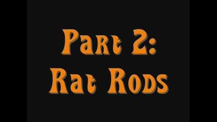 Hot Rods - Rat Rods &amp; Rotten Cars