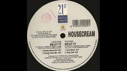 Housecream - Beat It (factory House Edit)