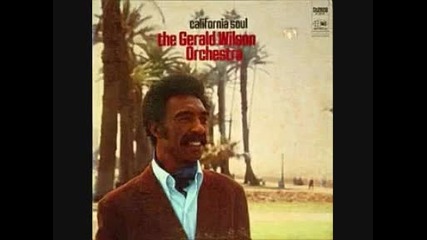 Gerald Wilson Orchestra - California Soul 