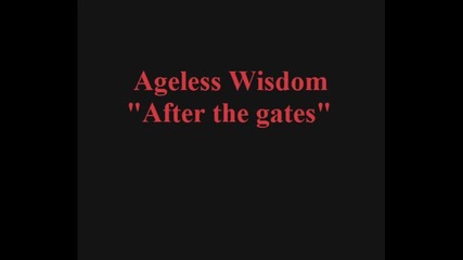 Ageless Wisdom - After the gates