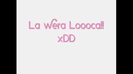 La weraa loca 