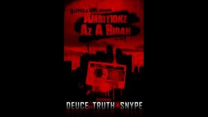 Deuce - Ambitionz Az A Ridah (feat. The Truth and Snype)