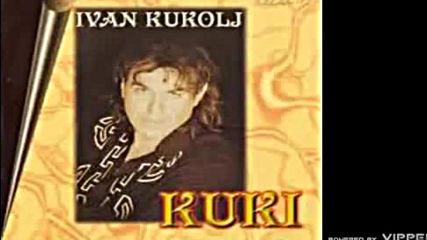Ivan Kukolj Kuki - Prosla si pored mene - Audio 1996