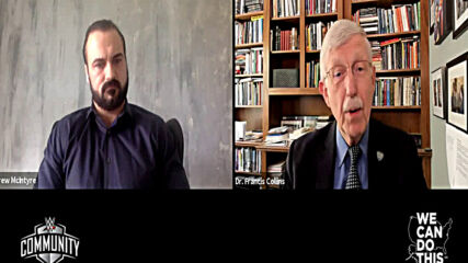 Drew McIntyre discusses COVID-19 vaccines with Dr. Francis Collins of the NIH