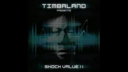 Timbaland - Tommorow In The Bottle (featuring Chad Kroeger & Sebastian) 