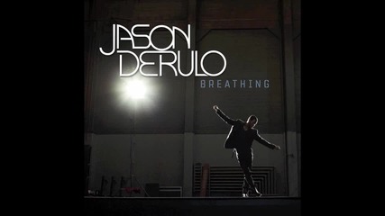 Jason Derulo - Breathing ( A U D I O )