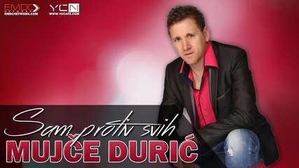 Mujce Duric - 2016 - Sam protiv svih (hq) (bg sub)