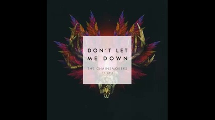 *2016* The Chainsmokers ft. Daya - Don't Let Me Down