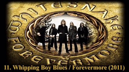 Whitesnake - Whipping Boy Blues / Forevermore 2011 