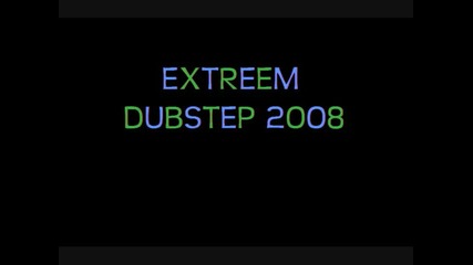 Extreem Dubstep 2008