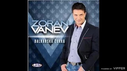 Zoran Vanev - Vatra i benzin - (Audio 2011)